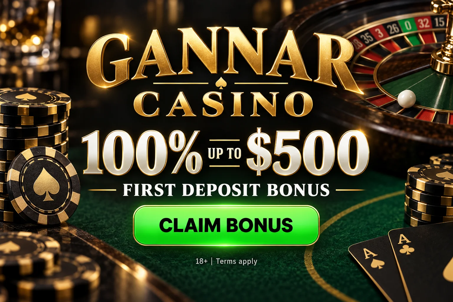 Gannar Casino: 100% first-deposit bonus up to $500. Claim Bonus.